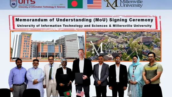ইউআইটিএস ও আমেরিকার মিলারসভিল বিশ্ববিদ্যালয়ের মধ্যে সমঝোতা স্মারক সই