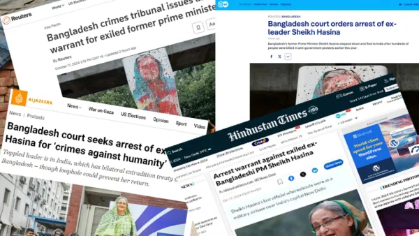 আন্তর্জাতিক গণমাধ্যমে শেখ হাসিনার গ্রেপ্তারি পরোয়ানা জারির খবর