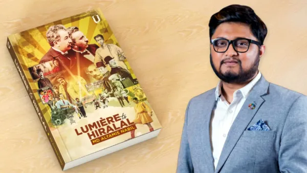 বিশ্বব্যাপী প্রকাশিত আলতামিশ নাবিলের ‘লুমিয়ের টু হীরালাল’