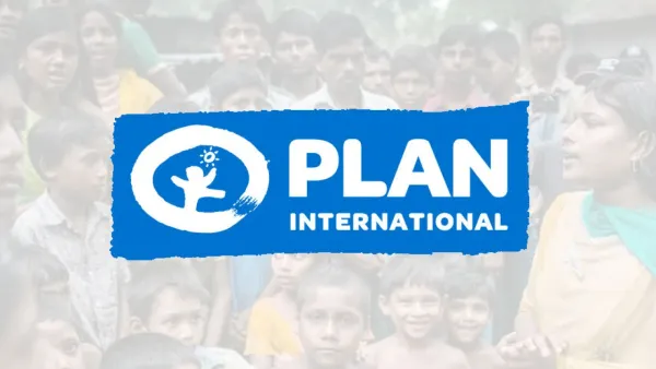 লাখ টাকা বেতনে চাকরি প্ল্যান ইন্টারন্যাশনালে 