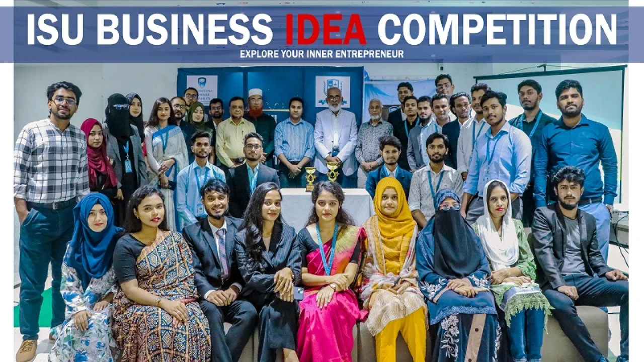 আইএসইউতে বিজনেস আইডিয়া প্রতিযোগিতা অনুষ্ঠিত