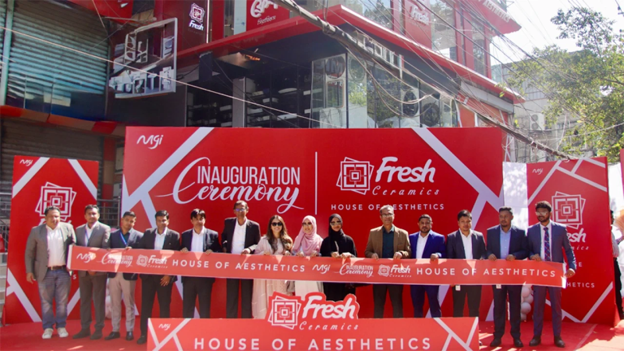 চট্টগ্রামে ফ্রেশ সিরামিকসের ফ্ল্যাগশিপ ডিসপ্লে সেন্টার ‘হাউজ অব অ্যাসথেটিকস’